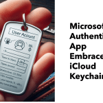 Microsoft Authenticator App and the iCloud Keychain
