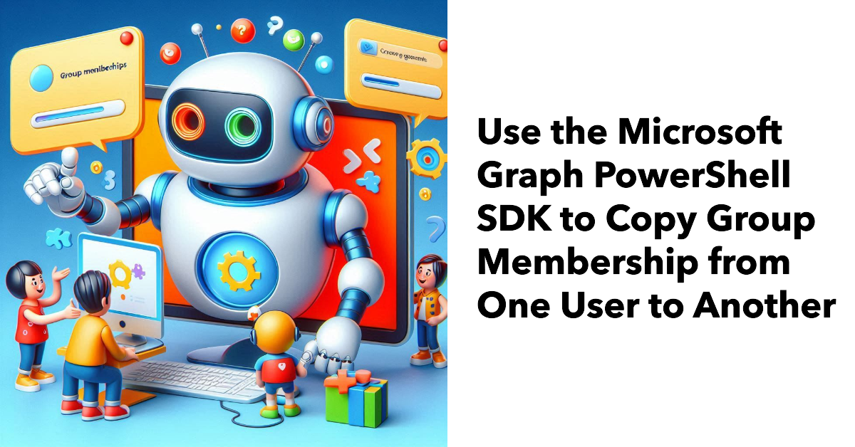 Copy group membership from one user to another.