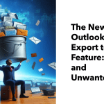 Export to PST in the New Outlook for Windows