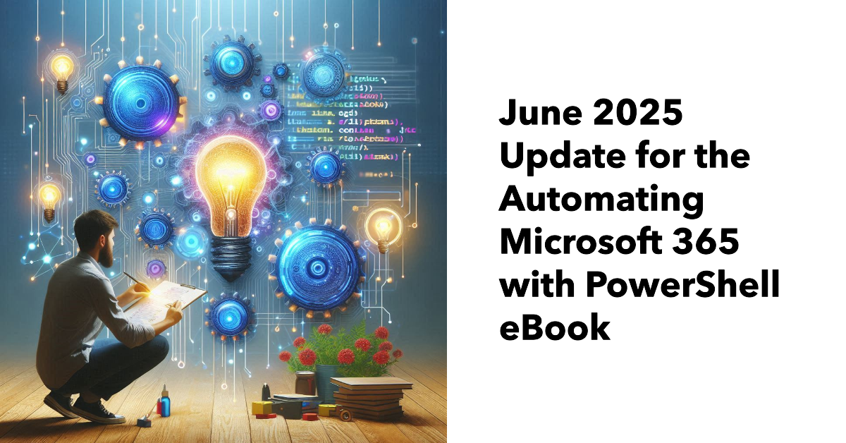 Microsoft 365 PowerShell. Automating Microsoft 365 with PowerShell #12