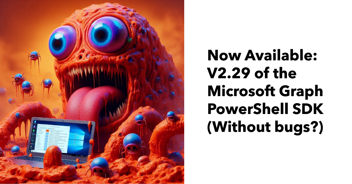 MIcrosoft Graph PowerShell SDK V2.29