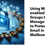 Shared Mailboxes access to protected email