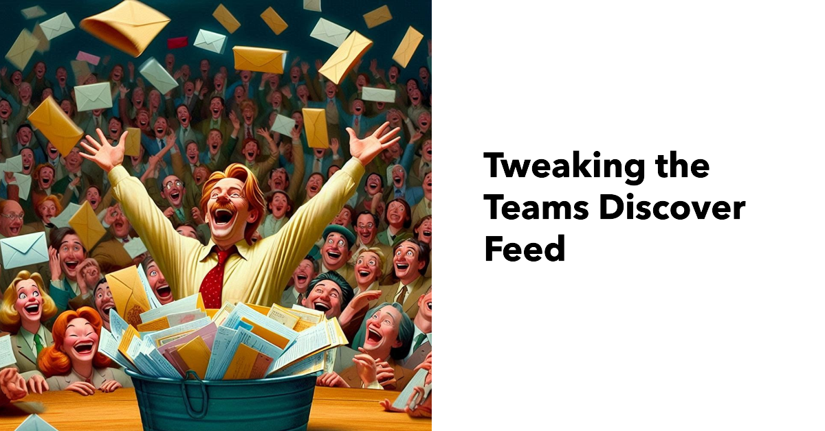 Teams Discover Feed.