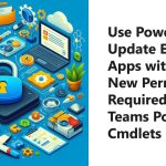 Teams PowerShell Cmdlets and Entra ID apps